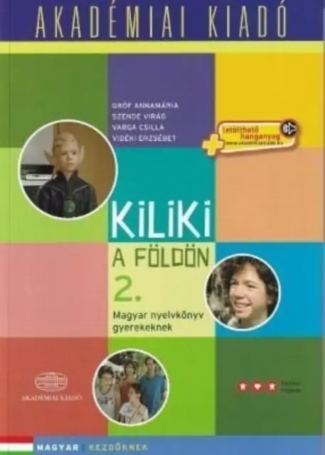 KILIKI A FOLDON VOL 2 UNGARISCH FÜR KINDER - KILIKI A FOLDON VOL 2 HUNGARIAN FOR CHIL