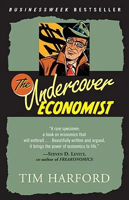 Der verdeckte Wirtschaftswissenschaftler - The Undercover Economist