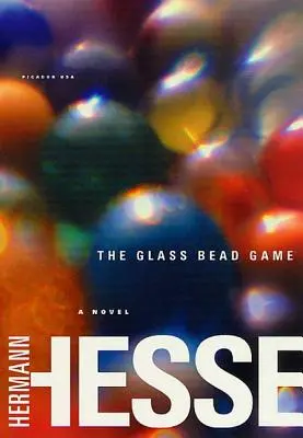 Das Glasperlenspiel: (Magister Ludi) ein Roman - The Glass Bead Game: (Magister Ludi) a Novel