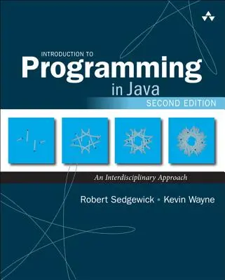 Einführung in die Programmierung in Java: Eine interdisziplinäre Herangehensweise - Introduction to Programming in Java: An Interdisciplinary Approach