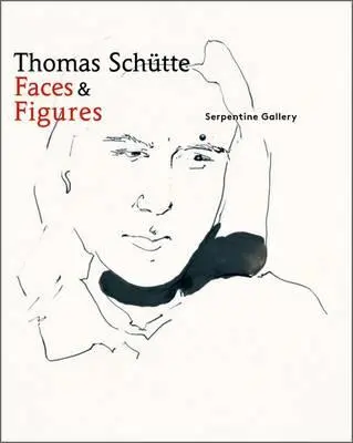 Thomas Schtte: Faces and Figures