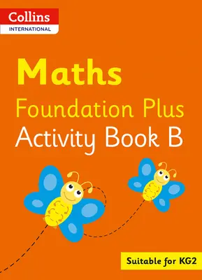 Collins International Foundation - Collins International Maths Foundation Übungsbuch B - Collins International Foundation - Collins International Maths Foundation Activity Book B