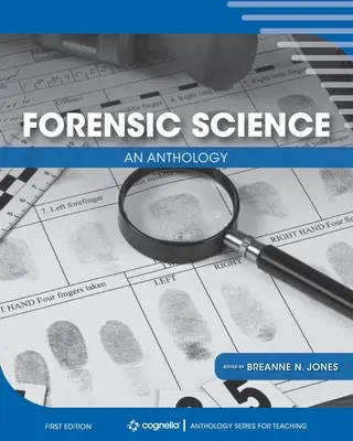 Forensische Wissenschaft: Eine Anthologie - Forensic Science: An Anthology