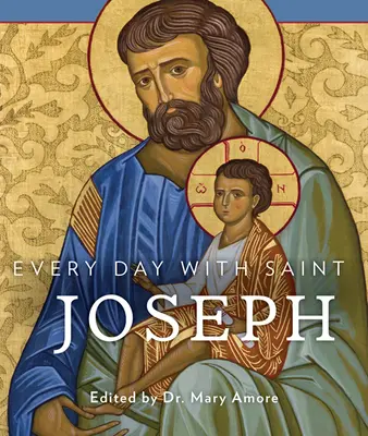 Jeden Tag mit dem heiligen Josef - Every Day with Saint Joseph