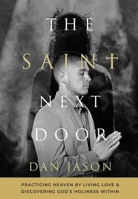 Der Heilige von nebenan - The Saint Next Door