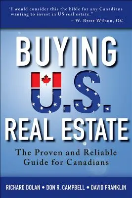 U.S.-Immobilien kaufen: Der bewährte und verlässliche Leitfaden für Kanadier - Buying U.S. Real Estate: The Proven and Reliable Guide for Canadians