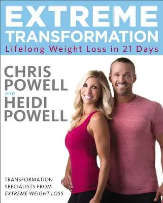 Extreme Transformation: Lebenslange Gewichtsabnahme in 21 Tagen - Extreme Transformation: Lifelong Weight Loss in 21 Days