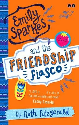 Emily Sparkes und das Freundschaftsfiasko: Buch 1 - Emily Sparkes and the Friendship Fiasco: Book 1