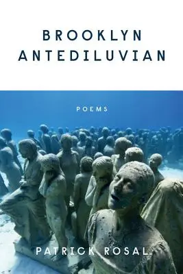 Brooklyn Antediluvian: Gedichte - Brooklyn Antediluvian: Poems