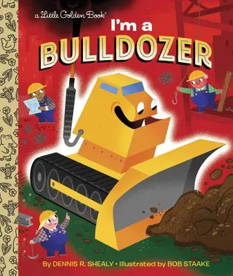 Ich bin eine Planierraupe - I'm a Bulldozer