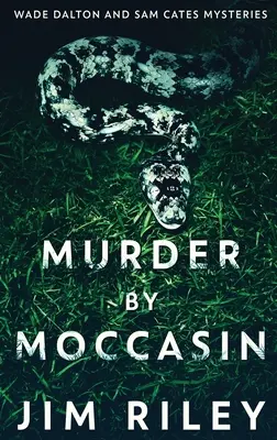 Mord durch Mokassin - Murder by Moccasin