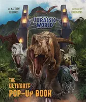 Jurassic World - Das ultimative Pop-Up-Buch - Jurassic World - The Ultimate Pop-Up Book