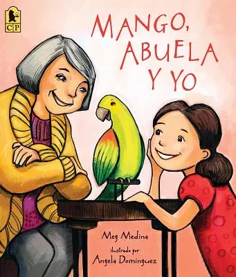 Mango, Abuela und ich - Mango, Abuela Y Yo