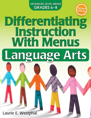 Differenzierender Unterricht mit Menüs: Sprachliche Bildung (Klassen 6-8) - Differentiating Instruction with Menus: Language Arts (Grades 6-8)