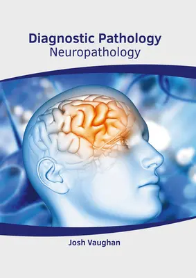 Diagnostische Pathologie: Neuropathologie - Diagnostic Pathology: Neuropathology