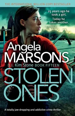 Stolen Ones: Ein absolut atemberaubender und fesselnder Krimi - Stolen Ones: A totally jaw-dropping and addictive crime thriller