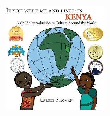 Wenn du ich wärst und leben würdest in... Kenia: Eine Einführung in die Kultur der Welt für Kinder - If You Were Me and Lived in... Kenya: A Child's Introduction to Culture Around the World