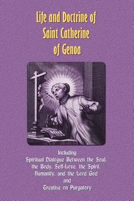 Leben und Lehre der heiligen Katharina von Genua - Life and Doctrine of Saint Catherine of Genoa