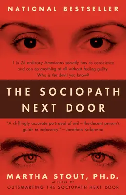 Der Soziopath von nebenan - The Sociopath Next Door