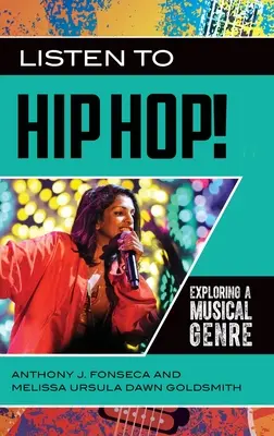 Hip Hop hören: Ein Musikgenre erforschen - Listen to Hip Hop!: Exploring a Musical Genre