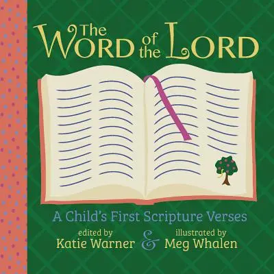 Das Wort des Herrn: Die ersten Bibelverse eines Kindes - The Word of the Lord: A Child's First Scripture Verses