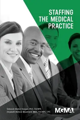 Die Besetzung der Arztpraxis - Staffing the Medical Practice