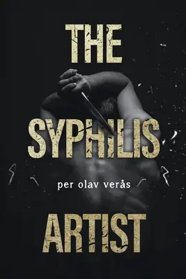 Der Syphiliskünstler - The Syphilis Artist