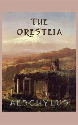 Die Orestie - The Oresteia