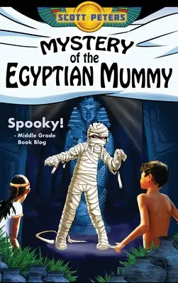 Das Geheimnis der ägyptischen Mumie: Ein gruseliges Abenteuer im alten Ägypten - Mystery of the Egyptian Mummy: A Spooky Ancient Egypt Adventure