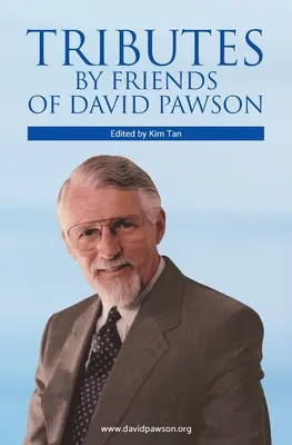 Tribut der Freunde von David Pawson - Tributes by Friends of David Pawson