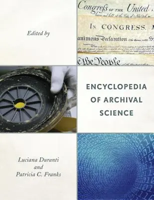 Enzyklopädie der Archivwissenschaft - Encyclopedia of Archival Science