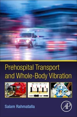 Prähospitaler Transport und Ganzkörpervibration - Prehospital Transport and Whole-Body Vibration