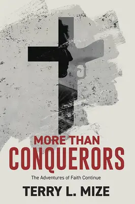 Mehr als nur Eroberer: Die Abenteuer von Faith Continue - More Than Conquerors: The Adventures of Faith Continue