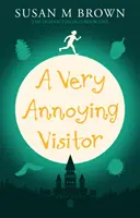 Sehr lästiger Besuch - Die Ogilvie-Trilogie Buch eins - Very Annoying Visitor - The Ogilvie Trilogy Book One