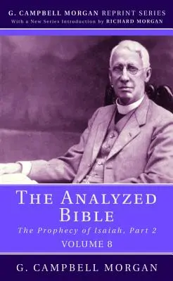 Die analysierte Bibel, Band 8 - The Analyzed Bible, Volume 8