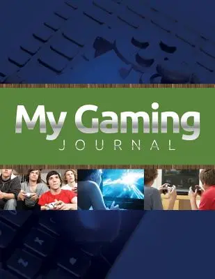 Mein Spiele-Journal - My Gaming Journal