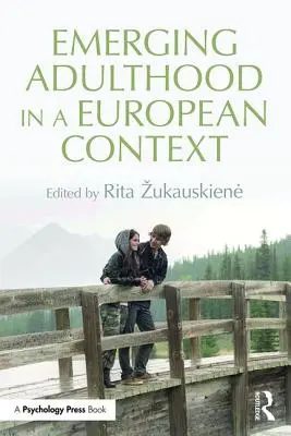 Aufstrebendes Erwachsensein im europäischen Kontext - Emerging Adulthood in an European Context