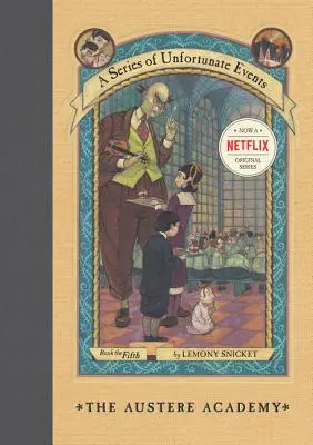 Eine Reihe unglücklicher Ereignisse #5: Die strenge Akademie - A Series of Unfortunate Events #5: The Austere Academy