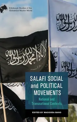 Salafistische soziale und politische Bewegungen: Nationale und transnationale Kontexte - Salafi Social and Political Movements: National and Transnational Contexts