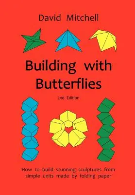 Bauen mit Schmetterlingen - Building with Butterflies