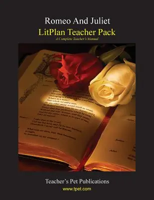 Litplan Teacher Pack: Romeo und Julia - Litplan Teacher Pack: Romeo and Juliet