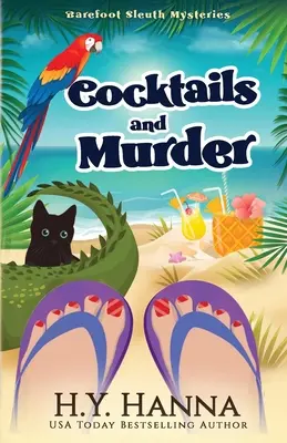 Cocktails und Mord: Barfußdetektiv-Krimis - Buch 3 - Cocktails and Murder: Barefoot Sleuth Mysteries - Book 3