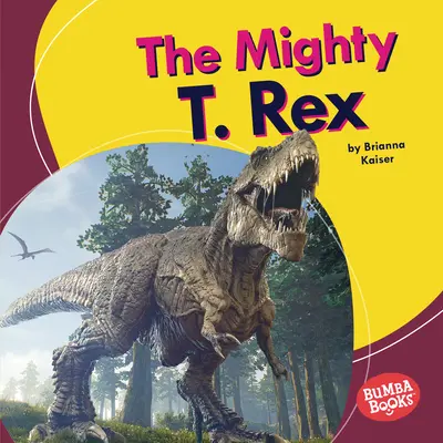 Der mächtige T. Rex - The Mighty T. Rex