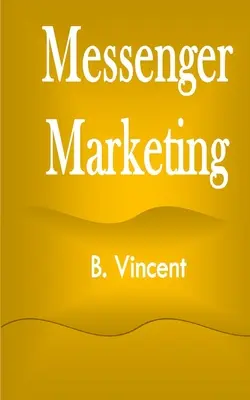 Messenger-Marketing - Messenger Marketing