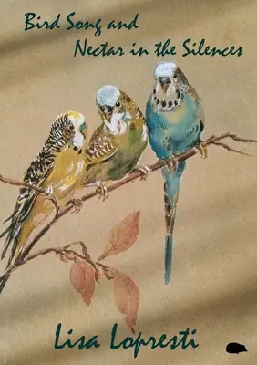 Vogelgesang und Nektar in der Stille - Bird Song and Nectar in the Silences