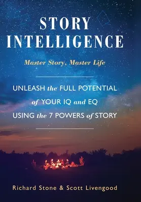 Geschichten-Intelligenz: Geschichte meistern, Leben meistern - Story Intelligence: Master Story, Master Life