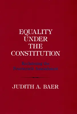 Gleichheit unter der Verfassung: Die Rückgewinnung des vierzehnten Verfassungszusatzes - Equality Under the Constitution: Reclaiming the Fourteenth Amendment