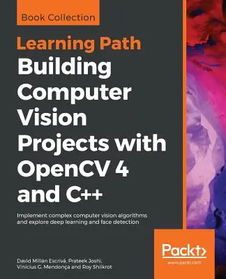 Erstellen von Computer Vision Projekten mit OpenCV 4 und C++ - Building Computer Vision Projects with OpenCV 4 and C++