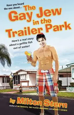 Der schwule Jude im Wohnwagenpark - The Gay Jew in the Trailer Park