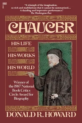 Chaucer: Sein Leben, seine Werke, seine Welt - Chaucer: His Life, His Works, His World
